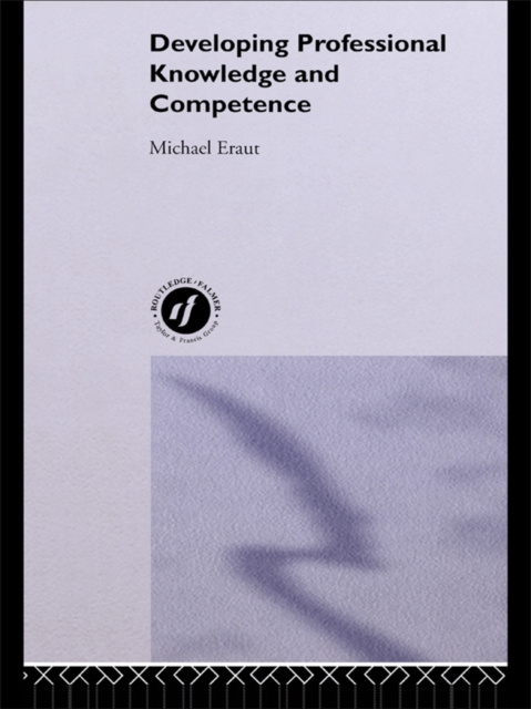 E-knjiga Developing Professional Knowledge And Competence Michael Eraut