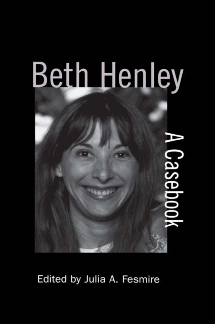 E-book Beth Henley Julia A. Fesmire