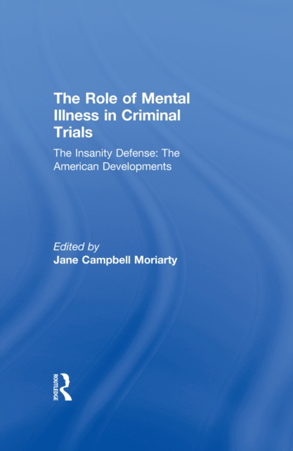 E-knjiga Insanity Defense: American Developments Jane Moriarty