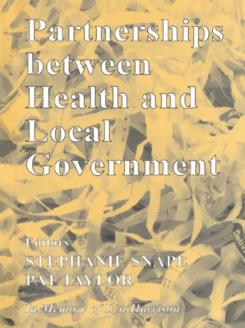 E-knjiga Partnerships Between Health and Local Government Stephanie Snape