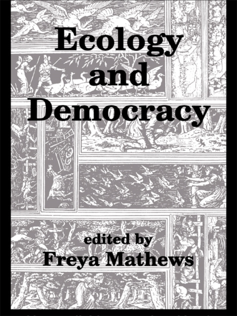 E-book Ecology and Democracy Freya Mathews