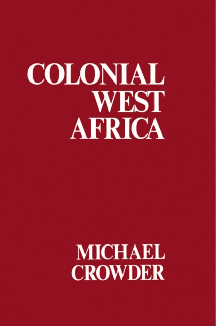 E-knjiga Colonial West Africa Michael Crowder