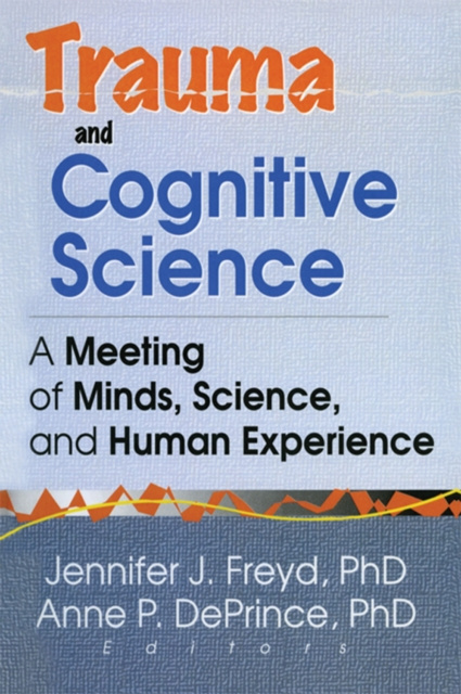 E-book Trauma and Cognitive Science Jennifer J Freyd