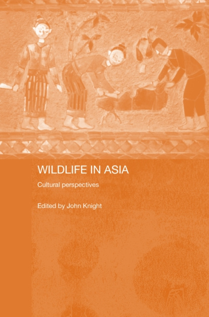 E-knjiga Wildlife in Asia John Knight