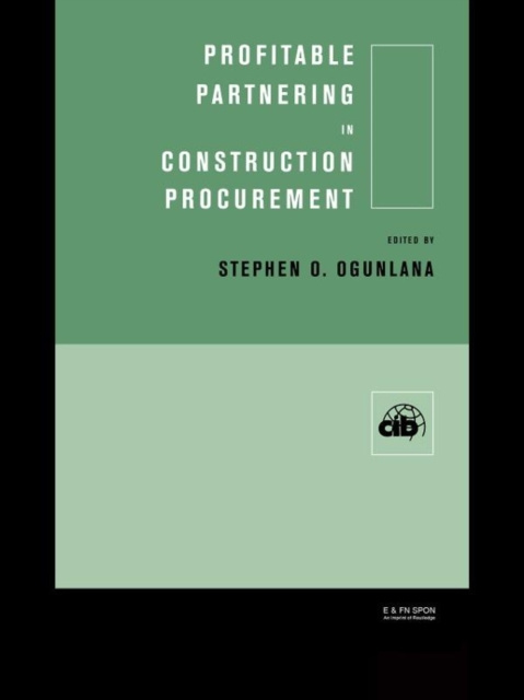 E-kniha Profitable Partnering in Construction Procurement Stephen Ogunlana