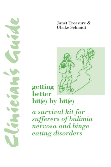 E-book Clinician's Guide to Getting Better Bit(e) by Bit(e) Janet Treasure