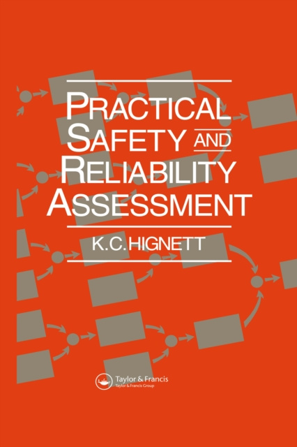 E-book Practical Safety and Reliability Assessment K.C. Hignett