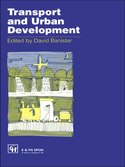E-kniha Transport and Urban Development David Banister