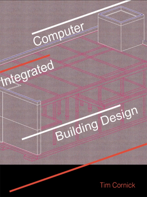 E-book Computer-Integrated Building Design Tim Cornick