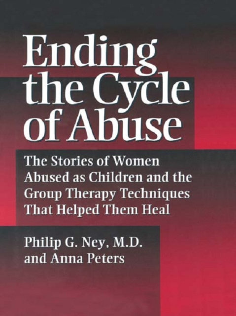 E-kniha Ending The Cycle Of Abuse Philip G. Ney