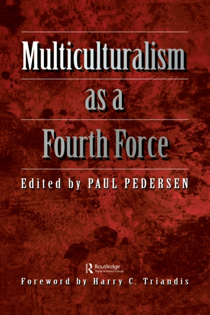 E-knjiga Multiculturalism as a fourth force Paul Pedersen