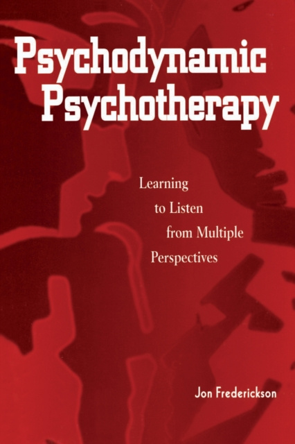 E-kniha Psychodynamic Psychotherapy Jon Frederickson