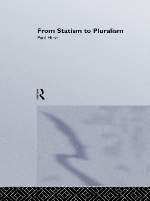E-book From Statism To Pluralism Paul Hirst