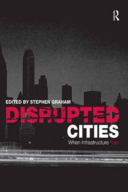 E-knjiga Disrupted Cities Stephen Graham