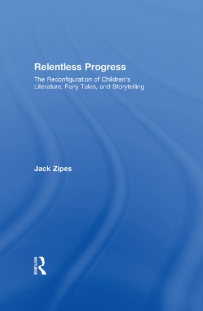 E-book Relentless Progress Jack Zipes