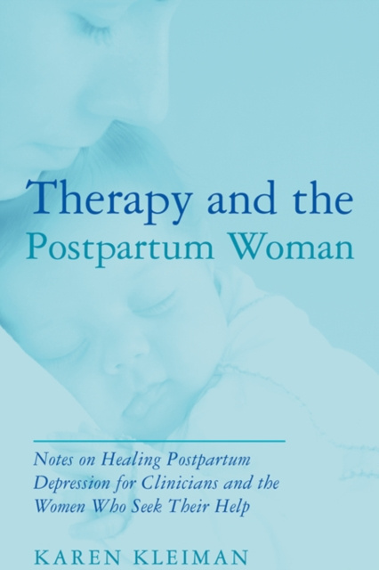 E-kniha Therapy and the Postpartum Woman Karen Kleiman