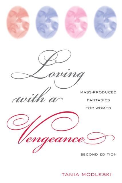 E-book Loving with a Vengeance Tania Modleski