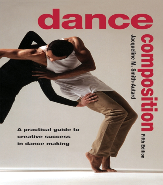 E-knjiga Dance Composition Jacqueline M. Smith-Autard