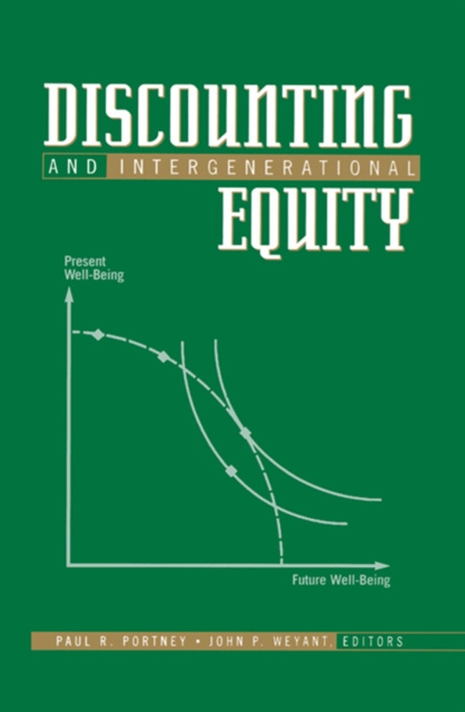 E-knjiga Discounting and Intergenerational Equity Paul R. Portney