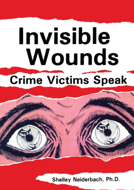 E-knjiga Invisible Wounds: Crime Victims Speak Shelley Neiderbach