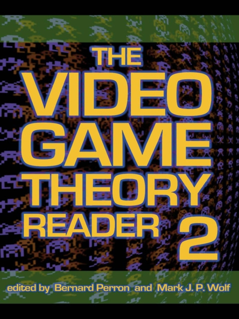 E-kniha Video Game Theory Reader 2 Bernard Perron