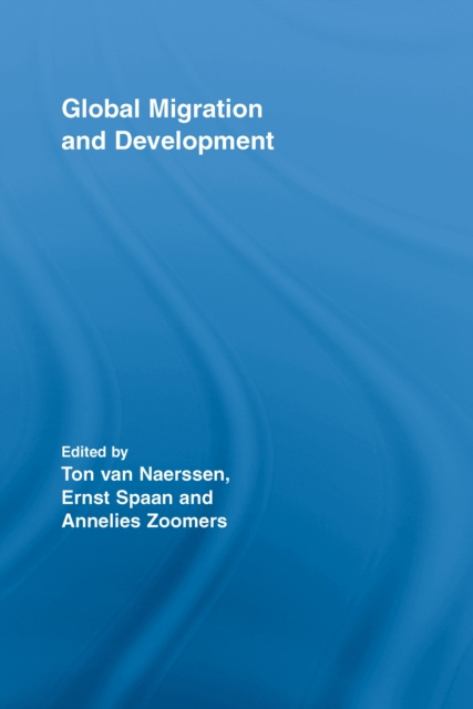 E-knjiga Global Migration and Development Ton van Naerssen