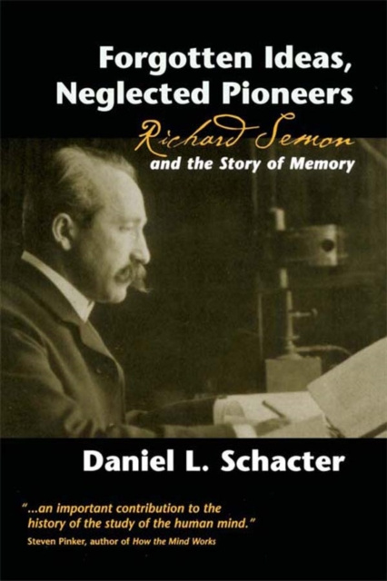 E-book Forgotten Ideas, Neglected Pioneers Daniel L. Schacter