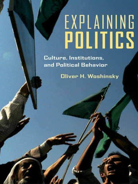 E-knjiga Explaining Politics Oliver Woshinsky