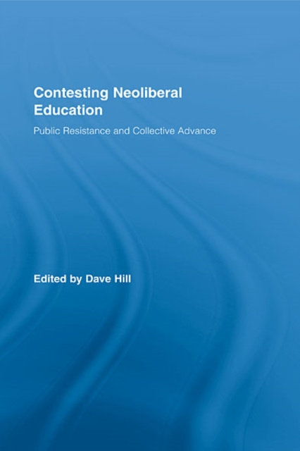 E-book Contesting Neoliberal Education Dave Hill
