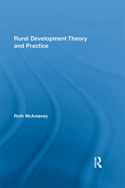 E-knjiga Rural Development Theory and Practice Ruth McAreavey
