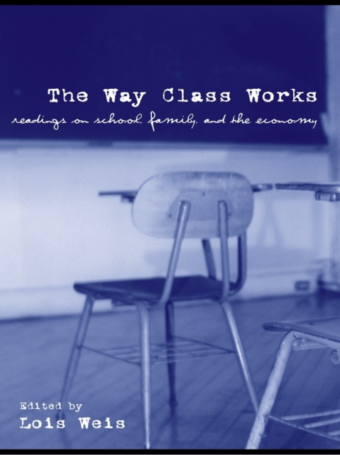 E-knjiga Way Class Works Lois Weis