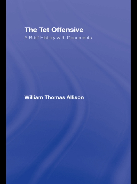 E-book Tet Offensive William Thomas Allison