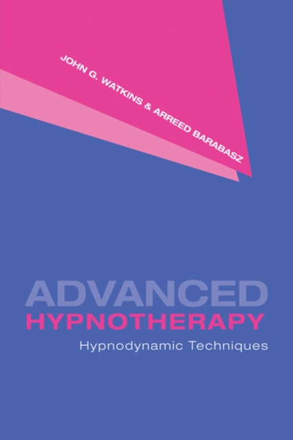 E-book Advanced Hypnotherapy John G. Watkins
