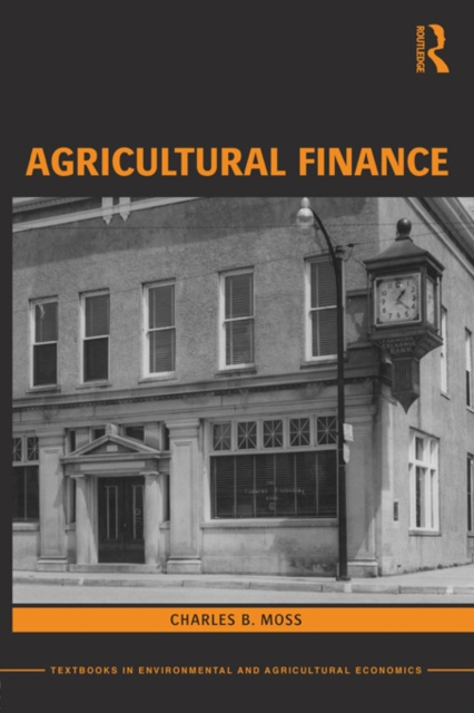 E-book Agricultural Finance Charles B. Moss