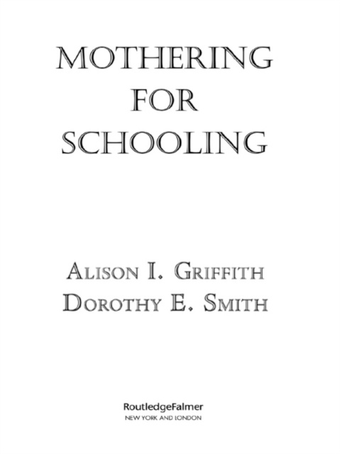 E-book Mothering for Schooling Alison Griffith