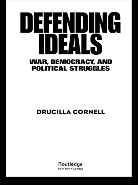 E-knjiga Defending Ideals Drucilla Cornell