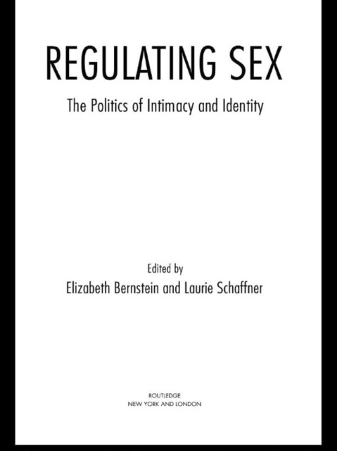 ebook Regulating Sex Elizabeth Bernstein