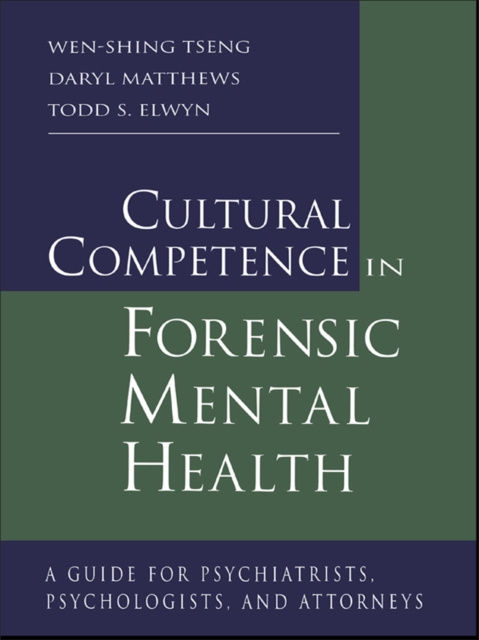 E-book Cultural Competence in Forensic Mental Health Wen-Shing Tseng