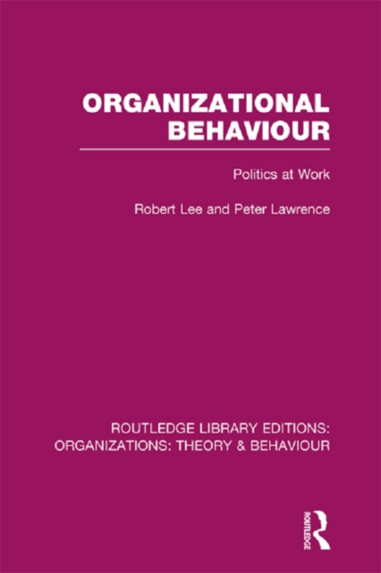 E-knjiga Organizational Behaviour (RLE: Organizations) Robert Lee
