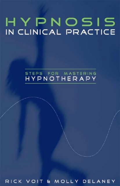 E-kniha Hypnosis in Clinical Practice Rick Voit