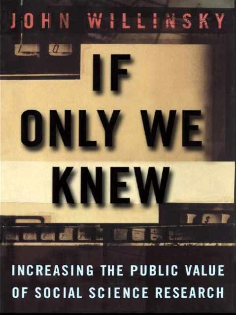 E-book If Only We Knew John Willinsky