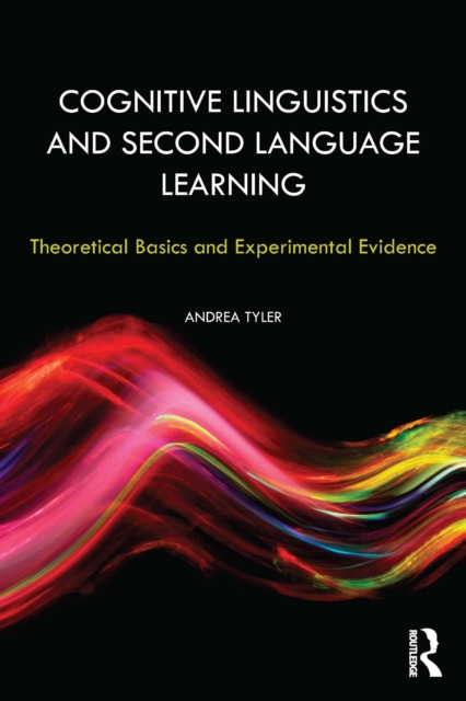 E-knjiga Cognitive Linguistics and Second Language Learning Andrea Tyler