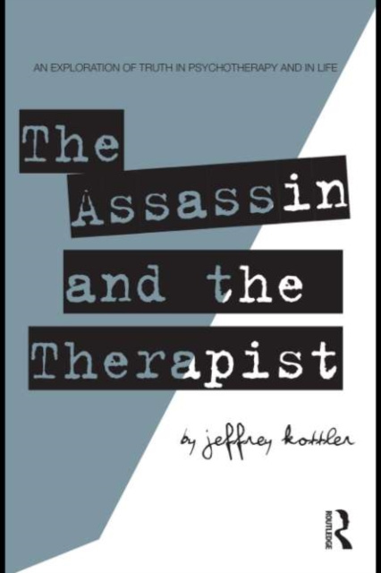 E-kniha Assassin and the Therapist Jeffrey Kottler