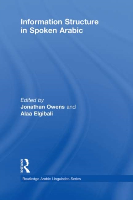 E-kniha Information Structure in Spoken Arabic Jonathan Owens