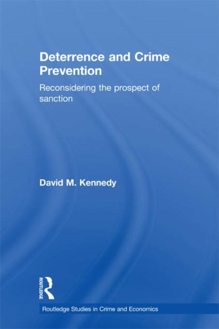 E-book Deterrence and Crime Prevention David M. Kennedy