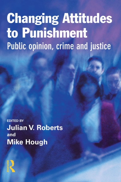 E-kniha Changing Attitudes to Punishment Julian Roberts