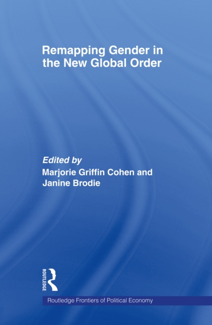 E-book Remapping Gender in the New Global Order Marjorie Griffin-Cohen