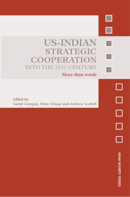 E-kniha US-Indian Strategic Cooperation into the 21st Century Sumit Ganguly