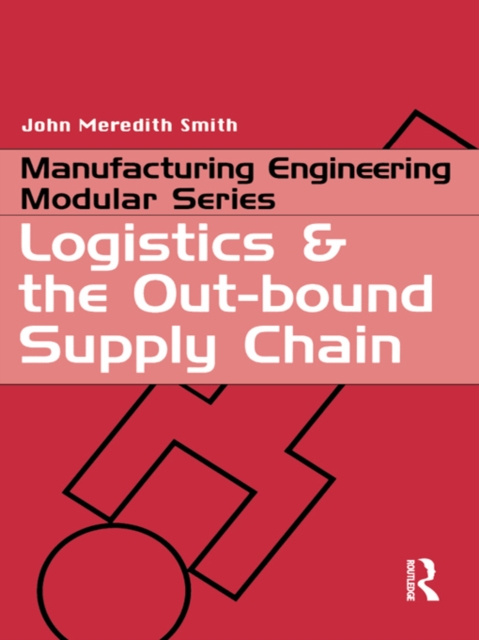 E-book Logistics and the Out-bound Supply Chain John Meredith Smith