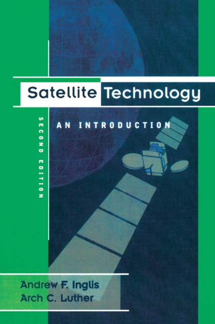 E-knjiga Satellite Technology Andrew F Inglis